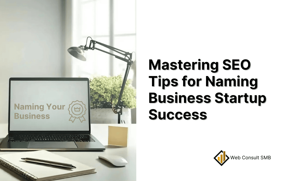 Mastering SEO Tips for Naming Business Startup Success